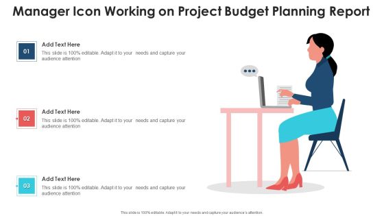 Manager Icon Working On Project Budget Planning Report Slides PDF Manager Icon Working On Project Budget Planning Report Slides PDF