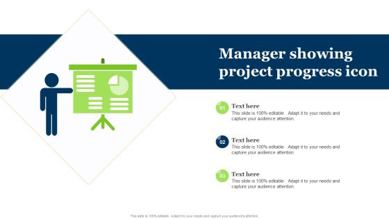 Manager Showing Project Progress Icon Ppt Layouts Graphics Download PDF Manager Showing Project Progress Icon Ppt Layouts Graphics Download PDF