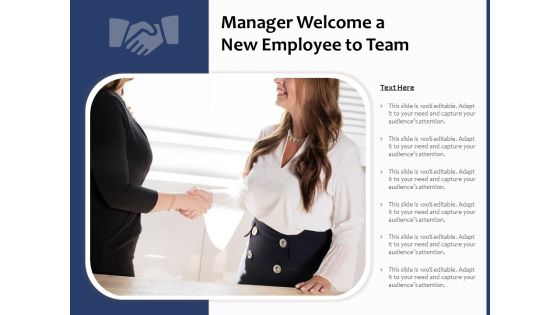Manager Welcome A New Employee To Team Ppt PowerPoint Presentation Show Outline PDF Manager Welcome A New Employee To Team Ppt PowerPoint Presentation Show Outline PDF