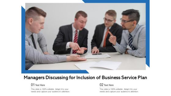 Managers Discussing For Inclusion Of Business Service Plan Ppt PowerPoint Presentation Ideas Examples PDF Managers Discussing For Inclusion Of Business Service Plan Ppt PowerPoint Presentation Ideas Examples PDF