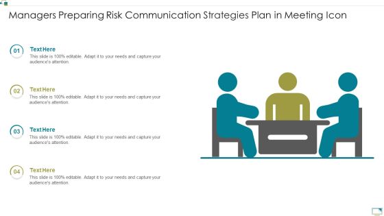Managers Preparing Risk Communication Strategies Plan In Meeting Icon Demonstration PDF
