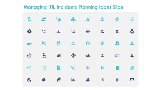 Managing ITIL Incidents Planning Icons Slide Ppt Icon Graphics Tutorials PDF Managing ITIL Incidents Planning Icons Slide Ppt Icon Graphics Tutorials PDF