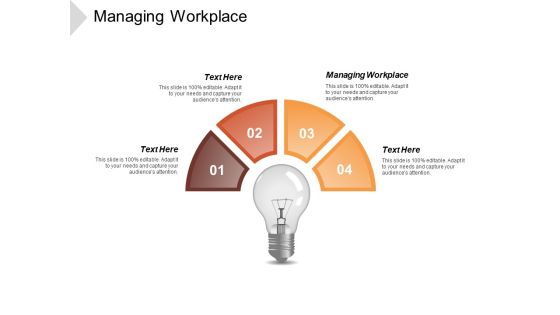 Managing Workplace Ppt Powerpoint Presentation Layouts Ideas Cpb Managing Workplace Ppt Powerpoint Presentation Layouts Ideas Cpb
