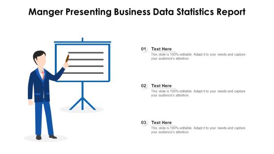 Manger Presenting Business Data Statistics Report Ppt PowerPoint Presentation File Images PDF Manger Presenting Business Data Statistics Report Ppt PowerPoint Presentation File Images PDF