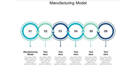 Manufacturing Model Ppt PowerPoint Presentation Infographics Demonstration Cpb Manufacturing Model Ppt PowerPoint Presentation Infographics Demonstration Cpb