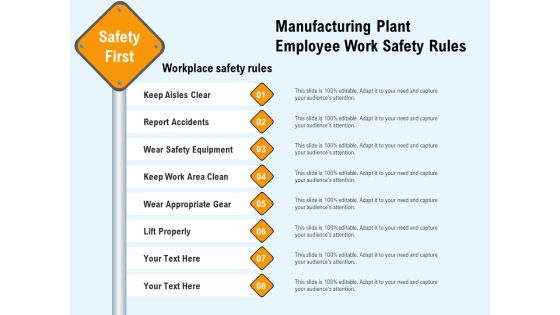 Manufacturing Plant Employee Work Safety Rules Ppt PowerPoint Presentation File Files PDF