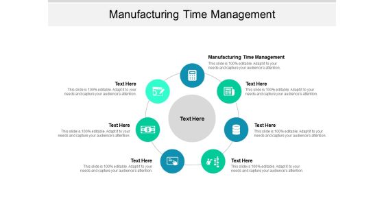 Manufacturing Time Management Ppt PowerPoint Presentation Model Elements Cpb Manufacturing Time Management Ppt PowerPoint Presentation Model Elements Cpb