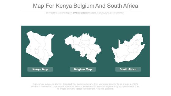 Maps For Kenya Belgium And South Africa Powerpoint Slides Maps For Kenya Belgium And South Africa Powerpoint Slides