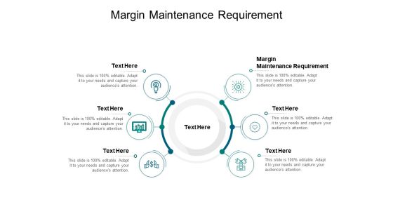 Margin Maintenance Requirement Ppt PowerPoint Presentation Portfolio Graphics Design Cpb Pdf Margin Maintenance Requirement Ppt PowerPoint Presentation Portfolio Graphics Design Cpb Pdf