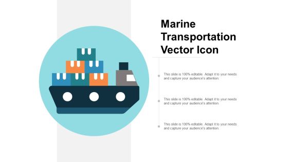 Marine Transportation Vector Icon Ppt Powerpoint Presentation Ideas Example File