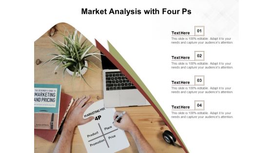 Market Analysis With Four Ps Ppt PowerPoint Presentation Portfolio Graphics Example PDF