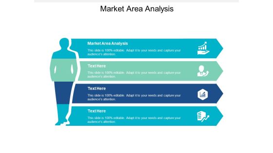 Market Area Analysis Ppt PowerPoint Presentation Infographic Template Backgrounds Cpb