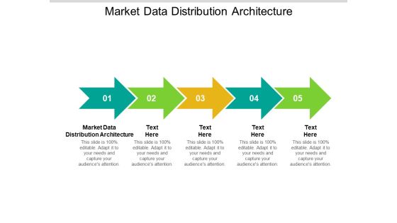 Market Data Distribution Architecture Ppt PowerPoint Presentation Professional Graphics Design Cpb Pdf Market Data Distribution Architecture Ppt PowerPoint Presentation Professional Graphics Design Cpb Pdf