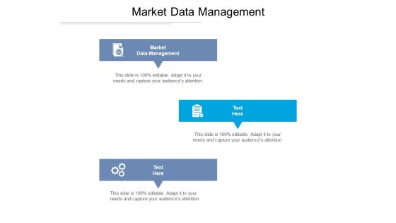 Market Data Management Ppt PowerPoint Presentation Icon Cpb Pdf Market Data Management Ppt PowerPoint Presentation Icon Cpb Pdf