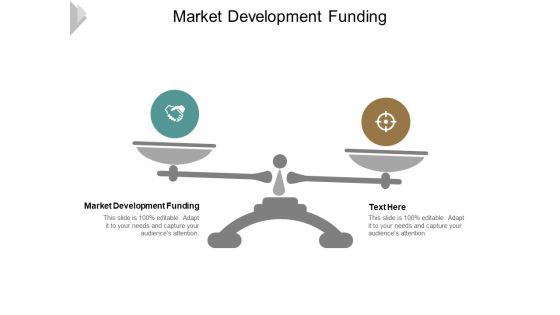 Market Development Funding Ppt PowerPoint Presentation Inspiration Sample Cpb Market Development Funding Ppt PowerPoint Presentation Inspiration Sample Cpb