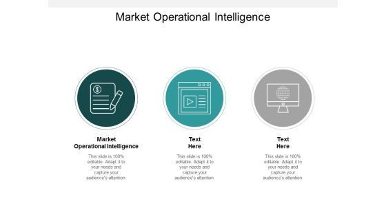 Market Operational Intelligence Ppt PowerPoint Presentation Model Master Slide Cpb Market Operational Intelligence Ppt PowerPoint Presentation Model Master Slide Cpb