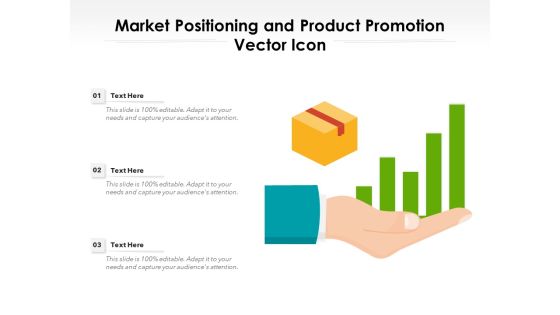 Market Positioning And Product Promotion Vector Icon Ppt PowerPoint Presentation Layouts Styles PDF Market Positioning And Product Promotion Vector Icon Ppt PowerPoint Presentation Layouts Styles PDF