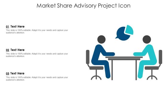 Market Share Advisory Project Icon Ppt PowerPoint Presentation Gallery Graphics Pictures PDF Market Share Advisory Project Icon Ppt PowerPoint Presentation Gallery Graphics Pictures PDF