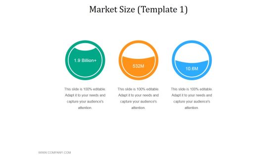 Market Size Template 1 Ppt PowerPoint Presentation Inspiration Designs Download Market Size Template 1 Ppt PowerPoint Presentation Inspiration Designs Download