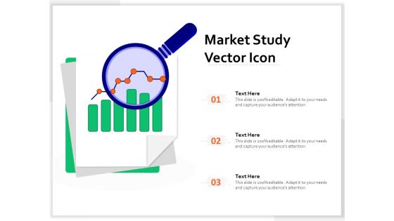 Market Study Vector Icon Ppt PowerPoint Presentation Professional Example Topics PDF Market Study Vector Icon Ppt PowerPoint Presentation Professional Example Topics PDF