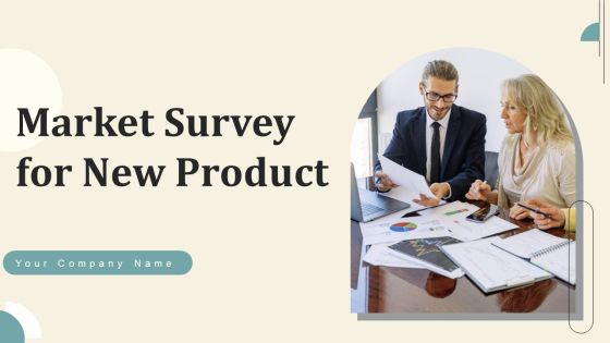 Market Survey For New Product Ppt PowerPoint Presentation Complete Deck With Slides Survey Market Survey For New Product Ppt PowerPoint Presentation Complete Deck With Slides Survey