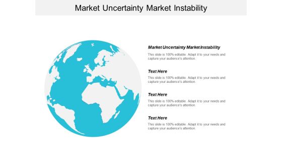 Market Uncertainty Market Instability Ppt PowerPoint Presentation Professional Mockup Cpb