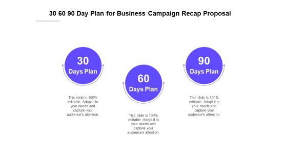 Marketing Campaign 30 60 90 Day Plan For Business Campaign Recap Proposal Microsoft PDF Marketing Campaign 30 60 90 Day Plan For Business Campaign Recap Proposal Microsoft PDF