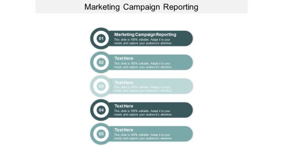 Marketing Campaign Reporting Ppt PowerPoint Presentation Slides Designs Download Cpb Marketing Campaign Reporting Ppt PowerPoint Presentation Slides Designs Download Cpb