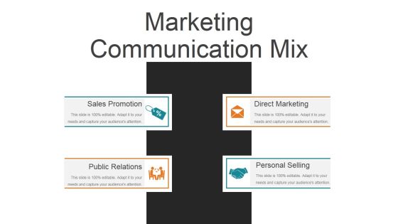 Marketing Communication Mix Ppt PowerPoint Presentation Samples Marketing Communication Mix Ppt PowerPoint Presentation Samples