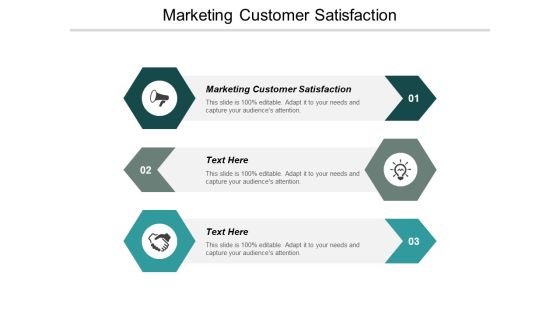 Marketing Customer Satisfaction Ppt PowerPoint Presentation Slides Layouts Cpb