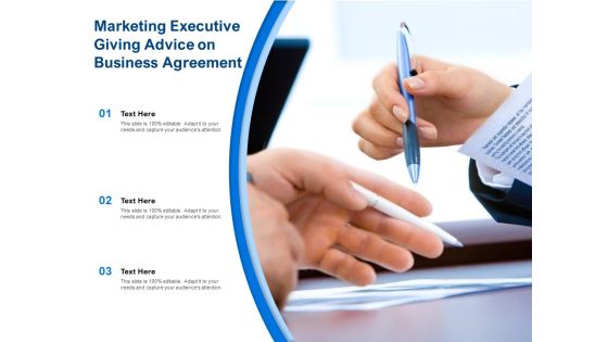 Marketing Executive Giving Advice On Business Agreement Ppt PowerPoint Presentation Gallery Infographics PDF