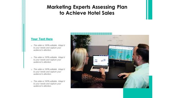 Marketing Experts Assessing Plan To Achieve Hotel Sales Ppt PowerPoint Presentation File Pictures PDF