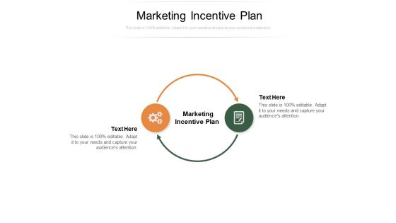 Marketing Incentive Plan Ppt PowerPoint Presentation Styles Influencers Cpb Marketing Incentive Plan Ppt PowerPoint Presentation Styles Influencers Cpb