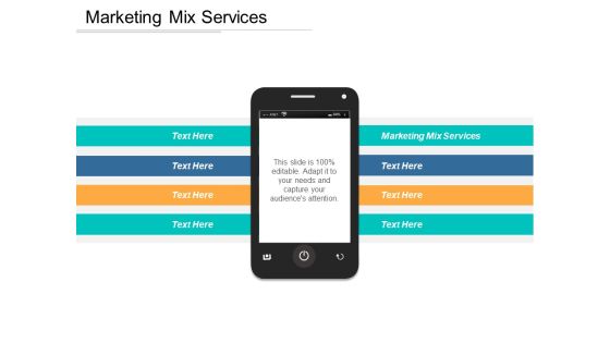 Marketing Mix Services Ppt PowerPoint Presentation Summary Graphic Images Cpb Marketing Mix Services Ppt PowerPoint Presentation Summary Graphic Images Cpb