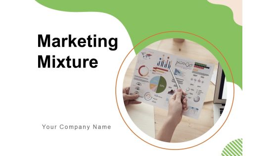 Marketing Mixture Advertising Sales Awareness Ppt PowerPoint Presentation Complete Deck Marketing Mixture Advertising Sales Awareness Ppt PowerPoint Presentation Complete Deck