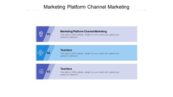 Marketing Platform Channel Marketing Ppt PowerPoint Presentation Layouts Graphics Template Cpb Marketing Platform Channel Marketing Ppt PowerPoint Presentation Layouts Graphics Template Cpb