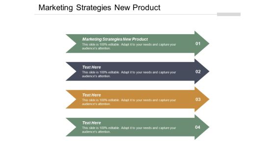 Marketing Strategies New Product Ppt PowerPoint Presentation Layouts Ideas Cpb