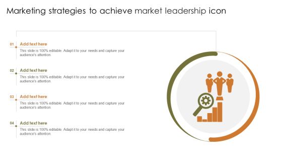 Marketing Strategies To Achieve Market Leadership Icon Demonstration PDF Marketing Strategies To Achieve Market Leadership Icon Demonstration PDF