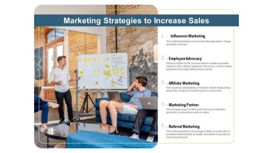 Marketing Strategies To Increase Sales Ppt PowerPoint Presentation File Formats PDF