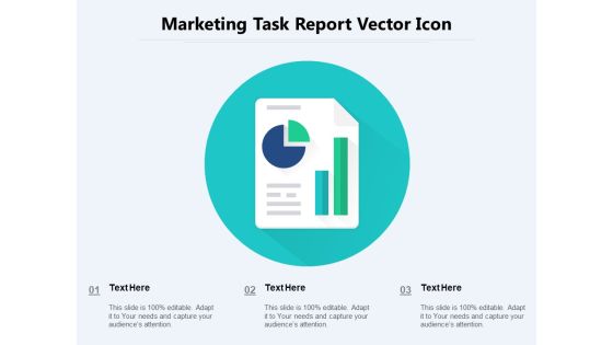 Marketing Task Report Vector Icon Ppt PowerPoint Presentation Model Show PDF Marketing Task Report Vector Icon Ppt PowerPoint Presentation Model Show PDF