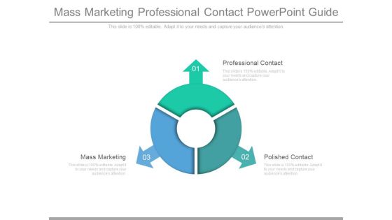 Mass Marketing Professional Contact Powerpoint Guide