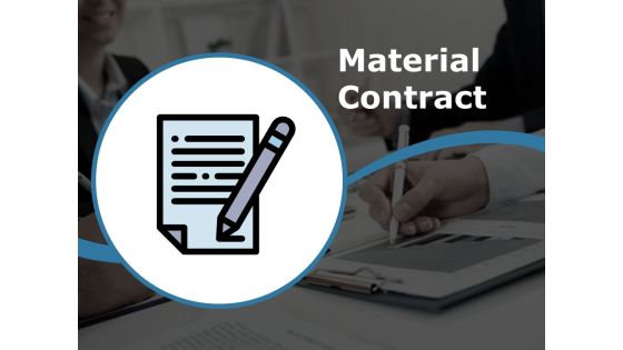 Material Contract Ppt PowerPoint Presentation Ideas Vector Material Contract Ppt PowerPoint Presentation Ideas Vector