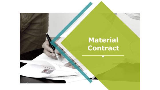 Material Contract Ppt PowerPoint Presentation Information Material Contract Ppt PowerPoint Presentation Information