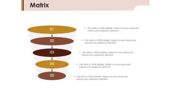 Matrix Template 1 Ppt Powerpoint Presentation Model Slide Download Matrix Template 1 Ppt Powerpoint Presentation Model Slide Download