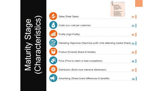 Maturity Stage Characteristics Ppt PowerPoint Presentation Slides Show Maturity Stage Characteristics Ppt PowerPoint Presentation Slides Show