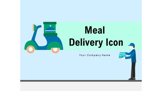 Meal Delivery Icon Customer Drone Icon Ppt PowerPoint Presentation Complete Deck