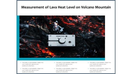 Measurement Of Lava Heat Level On Volcano Mountain Ppt PowerPoint Presentation Templates PDF