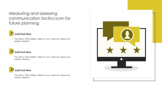 Measuring And Assessing Communication Tactics Icon For Future Planning Information PDF Measuring And Assessing Communication Tactics Icon For Future Planning Information PDF