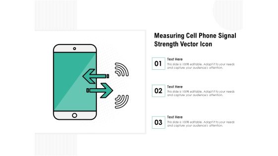 Measuring Cell Phone Signal Strength Vector Icon Ppt PowerPoint Presentation File Designs Download PDF Measuring Cell Phone Signal Strength Vector Icon Ppt PowerPoint Presentation File Designs Download PDF