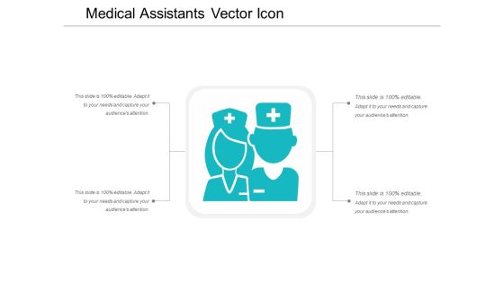 Medical Assistants Vector Icon Ppt PowerPoint Presentation File Inspiration PDF Medical Assistants Vector Icon Ppt PowerPoint Presentation File Inspiration PDF